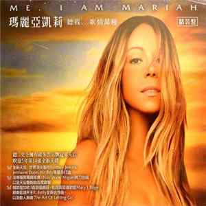Mariah Carey = 瑪麗亞凱莉 - Me. I Am Mariah ...The Elusive Chanteuse = 聽我...歌情萬種 [精裝盤] Album