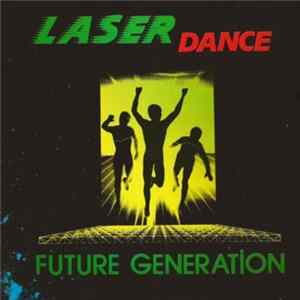 Laser Dance - Future Generation - The Digital Edition Album