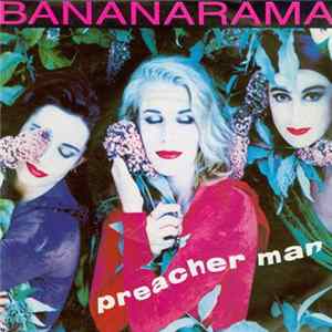 Bananarama - Preacher Man Album