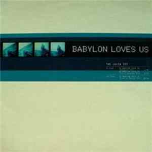 The Julia Set - Babylon Loves Us Album