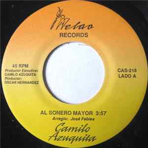Camilo Azuquita - Al Sonero Mayor / Estas En Mi Corazon Album