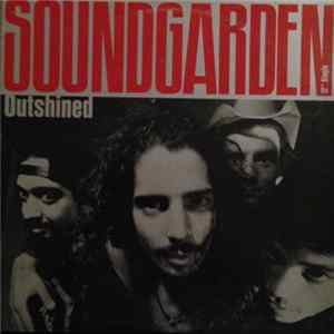 Soundgarden - Outshined Album