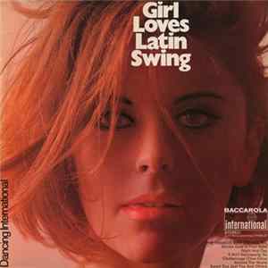 The Francis Bay Orchestra - Girl Loves Latin Swing (Dancing International) Album