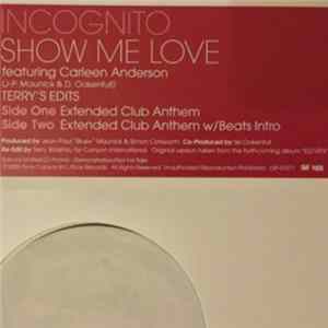 Incognito Featuring Carleen Anderson - Show Me Love (Terry's Edits) Album
