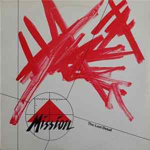 Mission - The Last Detail Album