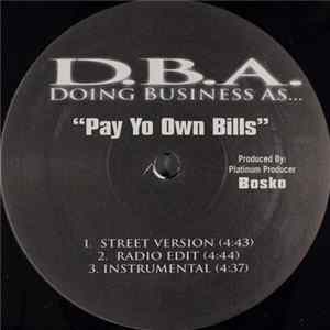 D.B.A. - Pay Yo Own Bills / All Checks Are Clear Album