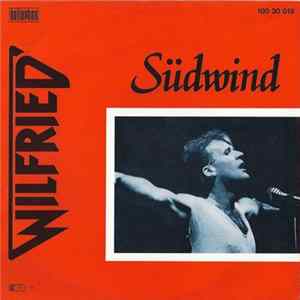 Wilfried - Südwind Album