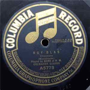 Band Of H. M. Grenadier Guards - Ruy Blas Overture / Tancredi Overture Album