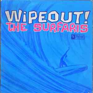 The Surfaris - Wipeout! Album
