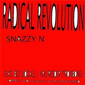 SnazzyN - Radical Revolution Album