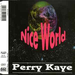 Perry Kaye - Nice World Album