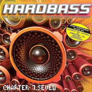 Bass-T vs. Rocco & Deepack vs. Charly Lownoise - Hardbass Chapter 7.Seven Album