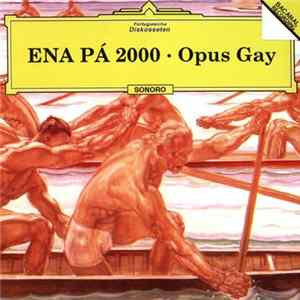 Ena Pá 2000 - Opus Gay Album