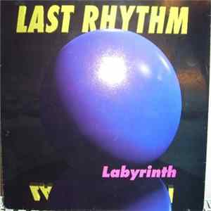 Last Rhythm - Labyrinth Album