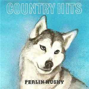 Ferlin Husky - Country Hits Album