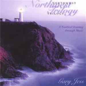 Gary Jess - Northwest Trilogy Album