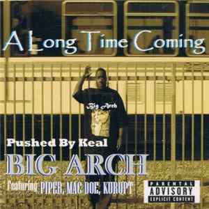 Big Arch - A Long Time Coming Album