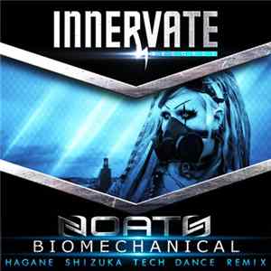 Noath - Biomechanical (Hagane Shizuka Tech Dance Remix) Album