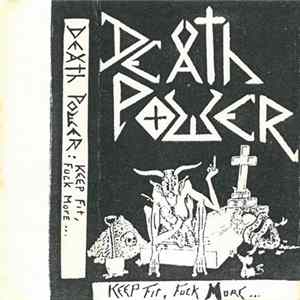 Death Power - Keep Fit, Fuck More... Album