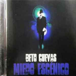 BETO CUEVAS - Miedo Escenico Album