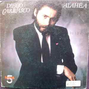 Diego Carrasco - Alahea Album