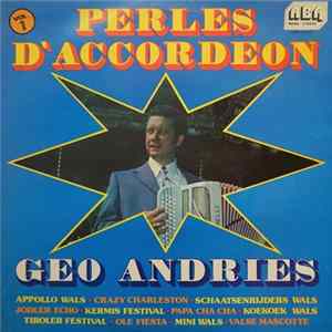 Geo Andries - Perles D'Accordeon Vol 1 Album