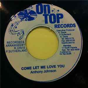 Anthony Johnson / Horace Andy - Come Let Me Love You / The End Album