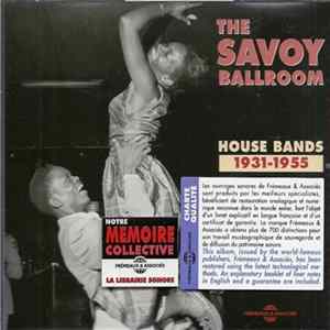 Various - The Savoy Ballroom - House Bands 1931-1955 Album