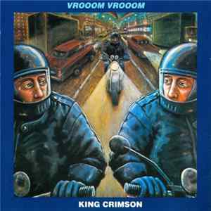King Crimson - VROOOM VROOOM Album