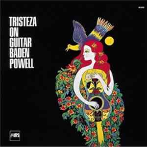 Baden Powell - Tristeza On Guitar Album