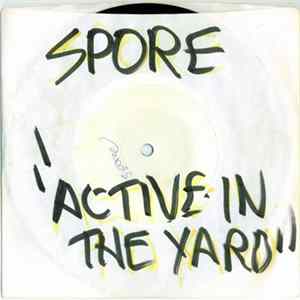 Spore - Active In The Yard Album