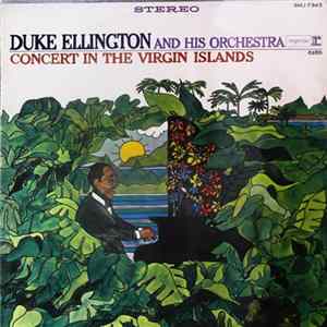 Duke Ellington And His Orchestra - Concert In The Virgin Islands Album