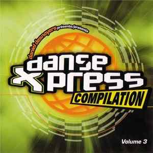Daniel Desnoyers - Danse Xpress (Compilation Volume 3) Album