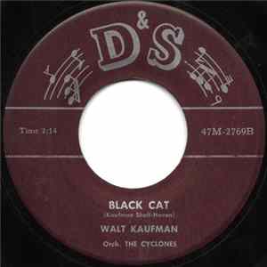 Walt Kaufman / Gus Scola - Black Cat / Goodnight, Little Pal Album