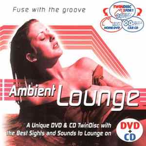 Jean-Luc Barreau - Ambient Lounge - Fuse with the groove Album
