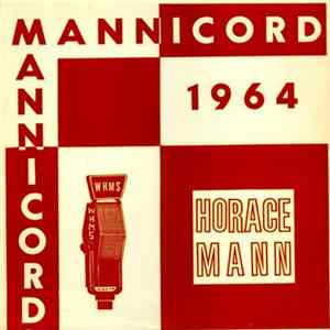 The Horace Mannikin - The 1964 Mannicord Album