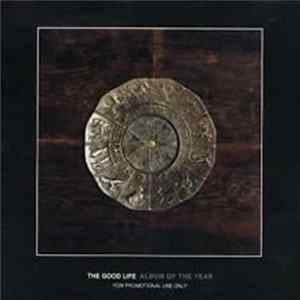 The Good Life - Album Of The Year Album