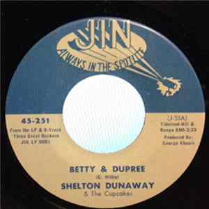 Shelton Dunaway & The Cupcakes, Lil Alfred - Betty & Dupree / Charged With Cheating Album