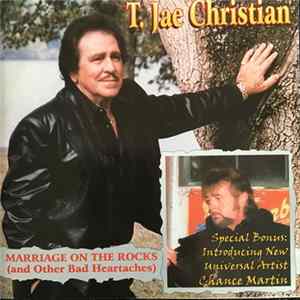 T. Jae Christian - Marriage On The Rocks Album