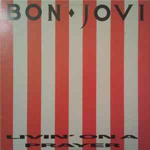Bon Jovi - Livin' On A Prayer: Collector's Edition 12" EP Album