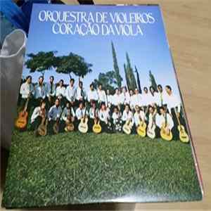 Orquestra De Violeiros De Guarulhos - Coração Da Viola Album