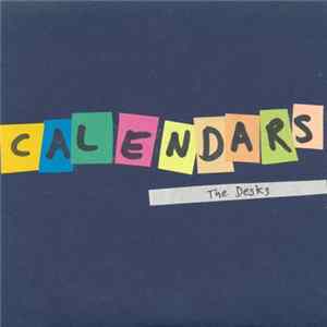 The Desks - Calendars Album