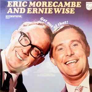 Morecambe & Wise - Get Out Of That! Album
