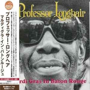 Professor Longhair - Mardi Gras In Baton Rouge Album