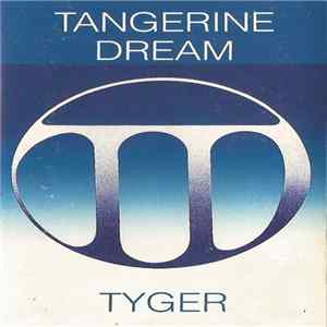 Tangerine Dream - Tyger Album