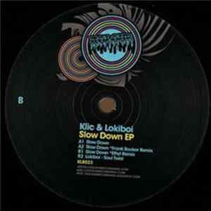 Klic & Lokiboi - Slow Down Album