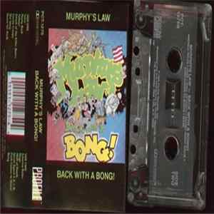 Murphy's Law - Back With A Bong! Album