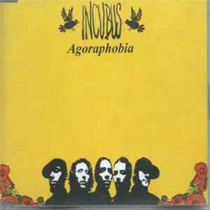 Incubus - Agoraphobia Album