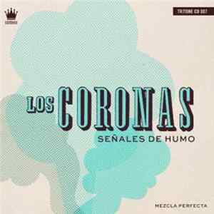 Los Coronas - Señales de Humo Album