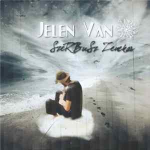 Szerbusz Zenekar - Jelen Van Album